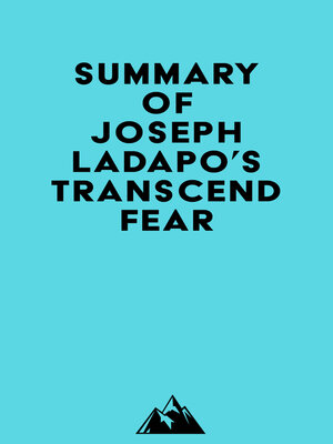 cover image of Summary of Joseph Ladapo's Transcend Fear